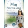 Meg Follows A Dream by Norma Jean Lutz