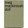 Meg Mackintosh Doll door Lucinda Landon