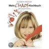 Mein Chaos-Kochbuch door Elisabeth Engstler
