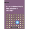 Geavanceerd werken met databases in Access door P.J. Scharpff