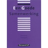 Een Goede Samenwerking door T. Wapstra