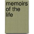 Memoirs Of The Life