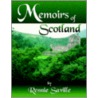 Memoirs of Scotland door Rennie Saville