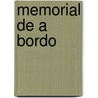Memorial de a Bordo by Alberto Fortes