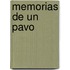 Memorias de Un Pavo