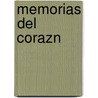 Memorias del Corazn by Anonymous Anonymous
