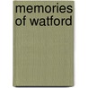 Memories Of Watford by Unknown