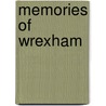 Memories Of Wrexham by Unknown