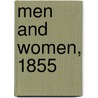 Men And Women, 1855 door Robert Browning