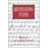 Mendelssohn Studies by R. Larry Todd