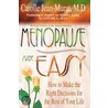 Menopause Made Easy door Carolle Jean-Murat