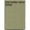 Mercedes-Benz 300sl door Karl Ludvigsen