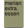 Merian extra. Essen by Unknown