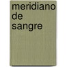 Meridiano de Sangre by Cormanc McCarthy