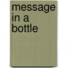 Message In A Bottle door Janet Golden