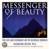 Messenger of Beauty door Jacqueline Decter