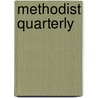 Methodist Quarterly by Unknown