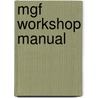Mgf Workshop Manual door Onbekend