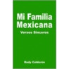 Mi Familia Mexicana door Rudy Calderón