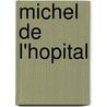Michel De L'Hopital door Seong-Hak Kim
