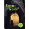 Bestaat de dood? by J. Schols