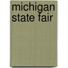 Michigan State Fair door Lauren Beaver