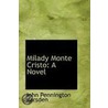 Milady Monte Cristo door John Pennington Marsden