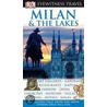 Milan And The Lakes door Dk Publishing