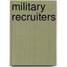 Military Recruiters door Kelly Barth