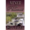 Miner in Petticoats door Paty Jager