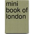 Mini Book Of London
