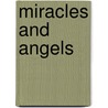 Miracles And Angels by Victor Pearce