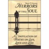 Mirrors of the Soul by Brian D. Walker