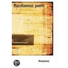 Miscellaneous Poems by Unknown