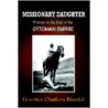 Missionary Daughter by Dorothea Chambers Blaisdell