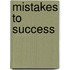 Mistakes To Success