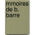 Mmoires de B. Barre