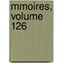 Mmoires, Volume 126