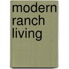Modern Ranch Living door Mark Poirier