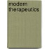 Modern Therapeutics