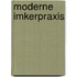 Moderne Imkerpraxis