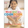 Mom And Me Cookbook door Annabel Karmel
