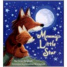 Mommy's Little Star door Janet Bingham