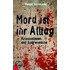 Mord ist ihr Alltag
