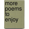 More Poems To Enjoy by El-Bolkany A