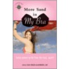 More Sand in My Bra door Julia Weiler