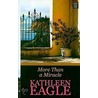 More Than a Miracle door Kathleen Eagle