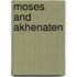 Moses And Akhenaten