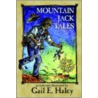Mountain Jack Tales by Gail E. Haley