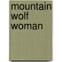 Mountain Wolf Woman